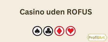 Casino uden NemID og Rofus En Guide til Spiloplevelser Uden Begrænsninger