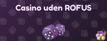 Casinoer uden ROFUS Oplev friheden ved online gambling
